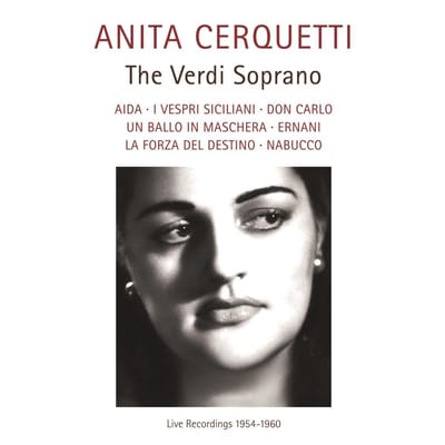 Anita Cerquetti - The Verdi Soprano (14 CD)