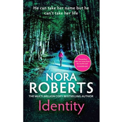 Identity Het aangrijpende nieuwe drama van de auteur die miljoenen exemplaren verkocht, Nora Roberts... 9780349433943