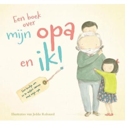 Een Boek Over Mijn Opa En Ik