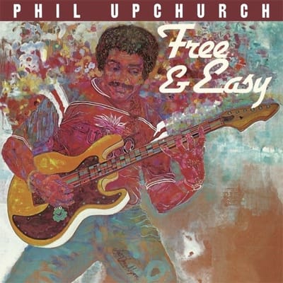 Phil Upchurch - Free & Easy (CD)