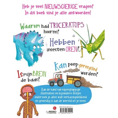 Ongelooflijk Nieuwsgierige Vragen En Antwoorden - Camilla de la Bédoyère