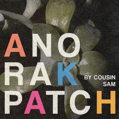 Anorak Patch - By Cousin Sam (12" Single)