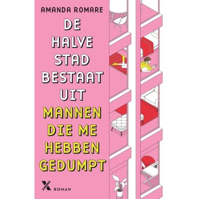 De Halve Stad Bestaat Uit Mannen Die Me Hebben Gedumpt - Amanda Romare