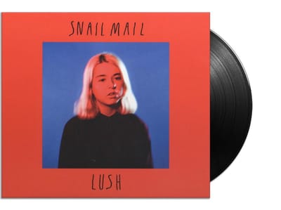 Lush - Snail Mail