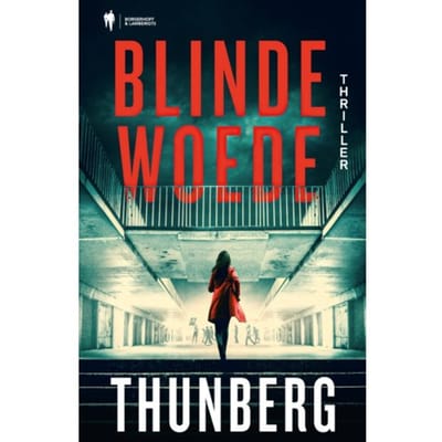 Blinde Woede - Thunberg