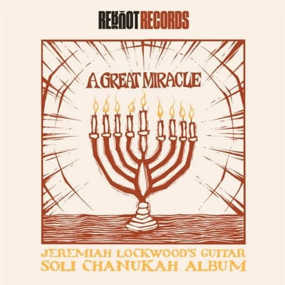 Jeremiah Lockwood - A Great Miracle: Jeremiah Lockwood's Guitar Soli Chanukah Album (LP)
