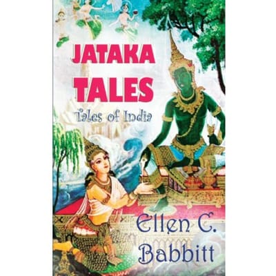 Jataka Tales - Ellen C. Babbitt