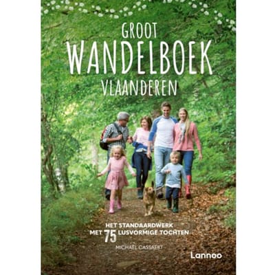 Groot Wandelboek Vlaanderen - Dicht-Bij-Huisgidsen - Michaël Cassaert