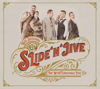 Wyattchristmas Five - Slide 'N' Jive (CD)