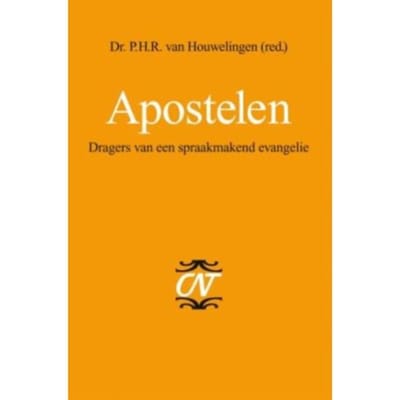 Apostelen - P.H.R. Van Houwelingen