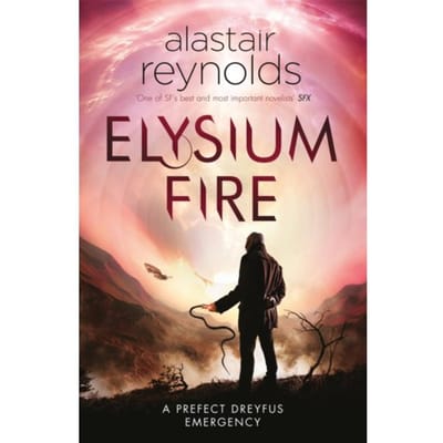Elysium Fire - Alastair Reynolds