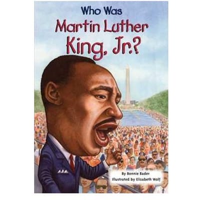 Who Was Martin Luther King, Jr.? - Bonnie Bader