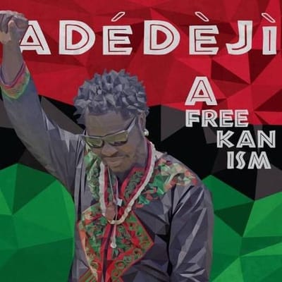 Adédèji - Afreekanism (2 CD)