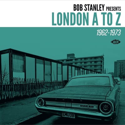 Bob Stanley Presents London A To Z 1962-1973 - V/a (various Artists)