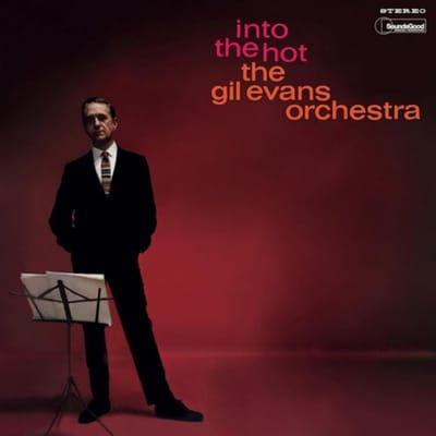 Into The Hot - Gil Evans