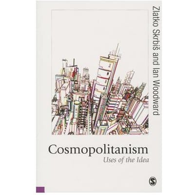 Cosmopolitanism: Uses Of The Idea - Skrbis