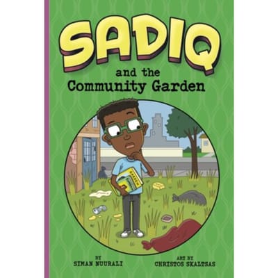 Sadiq And The Community Garden - Sadiq - Siman Nuurali