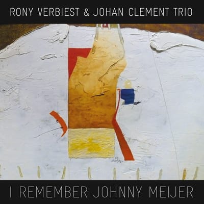 Rony Verbiest & Trio Johan Clement - I Remember Johnny Meijer (CD)