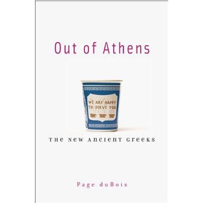 Out Of Athens - Page DuBois