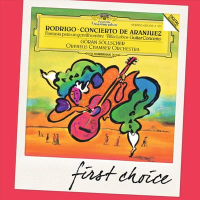 Joaquin Rodrigo: Concierto de Aranjuez; Fantasia para un gentilhombre; Heitor Villa-Lobos: Guitar Concerto
