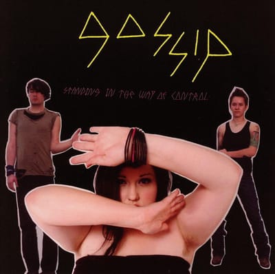 Standing In The Way Of Control - Gossip
