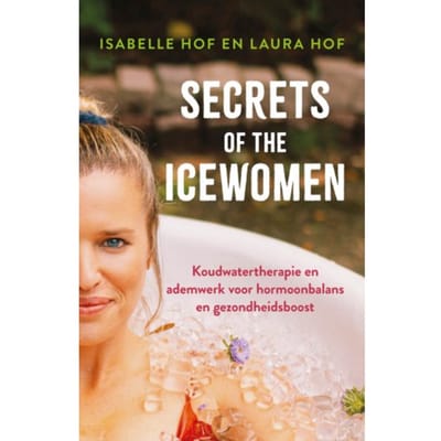 Secrets Of The Icewomen - Isabelle Hof