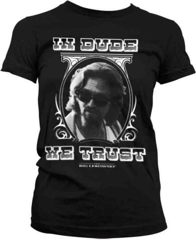 The Big Lebowski Dames Tshirt -S- In Dude We Trust Zwart