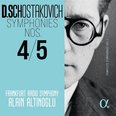 Frankfurt Radio Symphony, Alain Altinoglu - Shostakovich: Symphonies Nos. 4 & 5 (Complete Symphonies, Vol. 1) (2 CD)