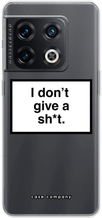 Case Company® - Hoesje geschikt voor OnePlus 10 Pro hoesje - Don't give a shit - Soft Cover Telefoonhoesje - Bescherming aan alle Kanten en Schermrand
