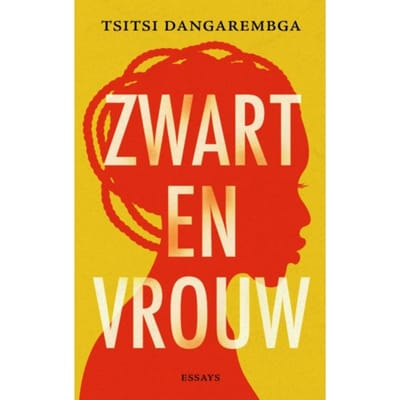 Zwart En Vrouw - Tsitsi Dangarembga