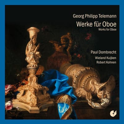 Paul Dombrecht, Wieland Kuijken, Robert Kohnen - Telemann: Works For Oboe (CD)