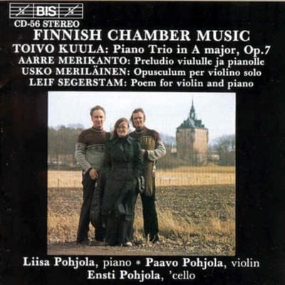 Liisa Pohjola, Paavo Pohjola, Ensti Pohjola - Finnish Chamber Music (CD)
