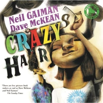 Crazy Hair - Neil Gaiman