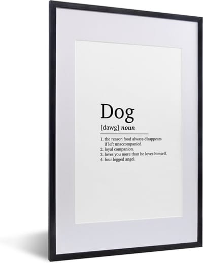 Fotolijst incl. Poster - Quotes - Dog - Spreuken - Hond definitie - Woordenboek - 40x60 cm - Posterlijst