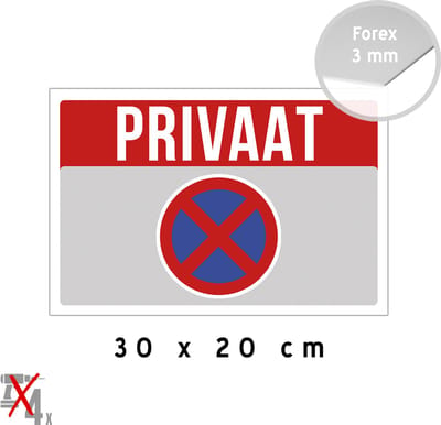 Pictogram/ bord | "Privaat" | 30 x 20 cm | Stiltaan en parkeren verboden | Eigen terrein | Parkeerverbod | Eigen terrein | Privé domein | 1 stuk