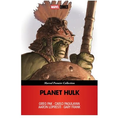 Planet Hulk (Marvel Premier Collection) - Marvel Premier Collection - Greg Pak