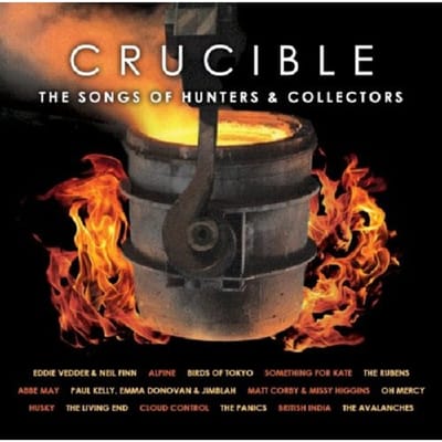 Crucible - Songs Of Hunters & Collectors - Hunters & Collectors
