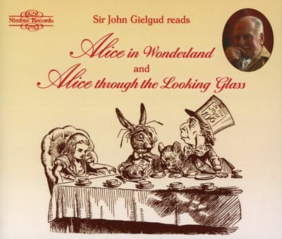 Sir John Gielgud - Alice In Wonderland and Alice Through Looking Glass (4 CD)