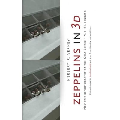 Zeppelins In 3d - Herbert Verhey