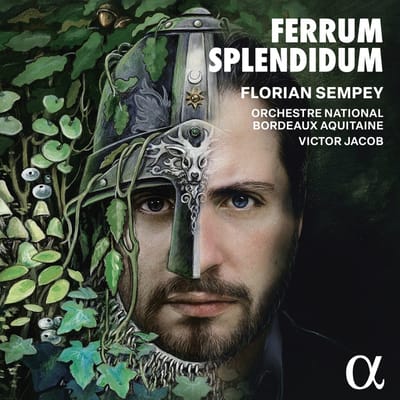 Florian Sempey, Orchestre National Bordeaux Aquitaine, Victor Jacob - Ferrum Splendidum (CD)