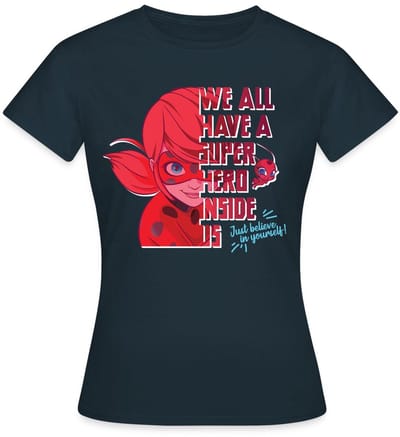 Miraculous We All Have A Superhero Inside Us T-Shirt Dames