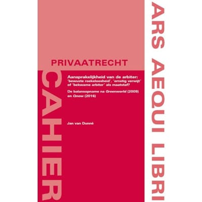Aansprakelijkheid Van De Arbiter: Roekeloosheid’, - Jan van Dunné