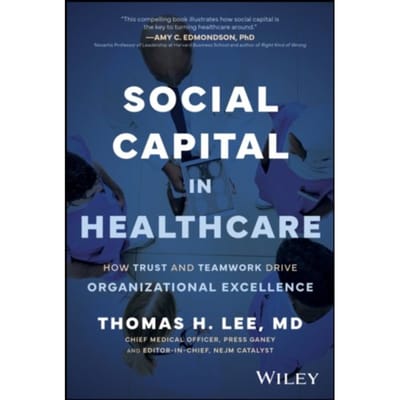 Social Capital In Healthcare - Thomas H. (Press Ganey Associate