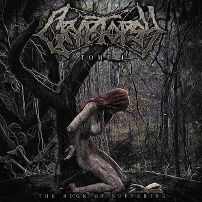The Book Of Suffering: Tome I - Cryptopsy