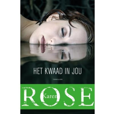 Het Kwaad In Jou - Karen Rose