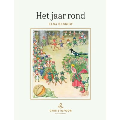 Het Jaar Rond - Christofoor Klassiekers - Elsa Beskow