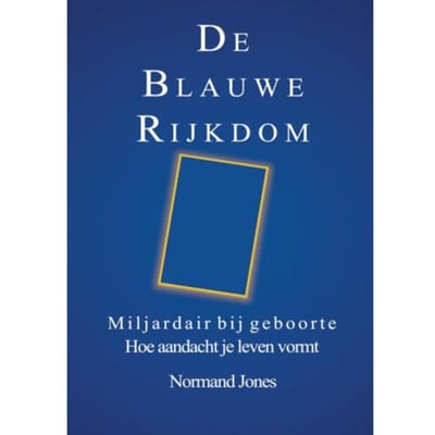 De Blauwe Rijkdom - Normand JONES
