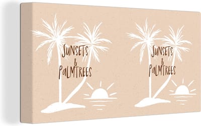 Canvas Schilderij Spreuken - Quotes - Sunsets & palmtrees - Palmbomen - 40x20 cm - Wanddecoratie