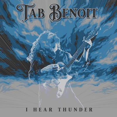 I Hear Thunder - Tab Benoit