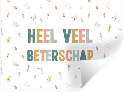 Muurstickers - Sticker Folie - Beterschap - Spreuken - Bloem - Pastel - 40x30 cm - Plakfolie - Muurstickers Kinderkamer - Zelfklevend Behang - Zelfklevend behangpapier - Stickerfolie